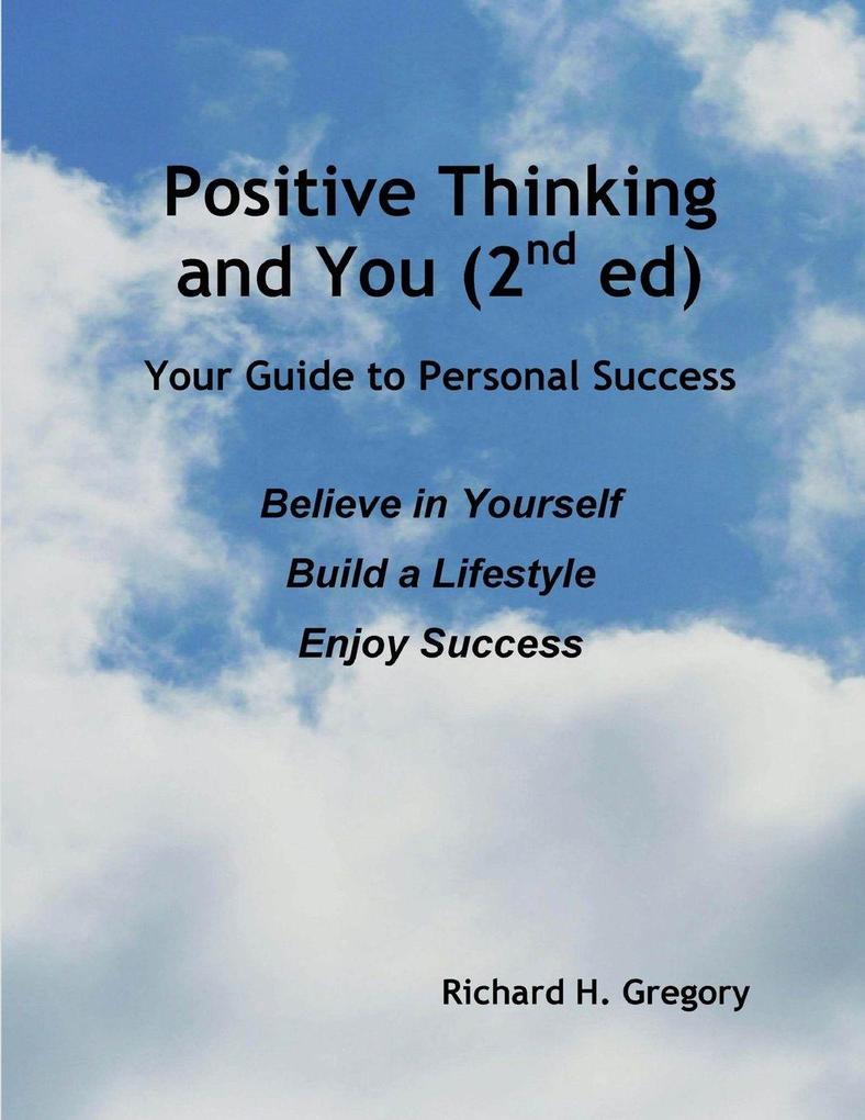Positive Thinking and You (2nd ed)