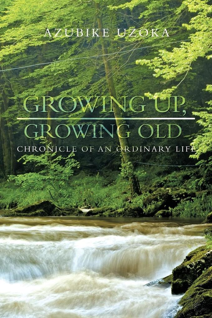 Growing Up Growing Old