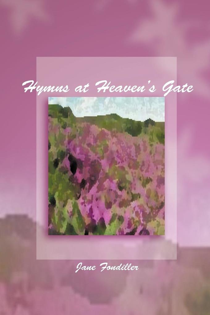 Hymns at Heaven‘s Gate
