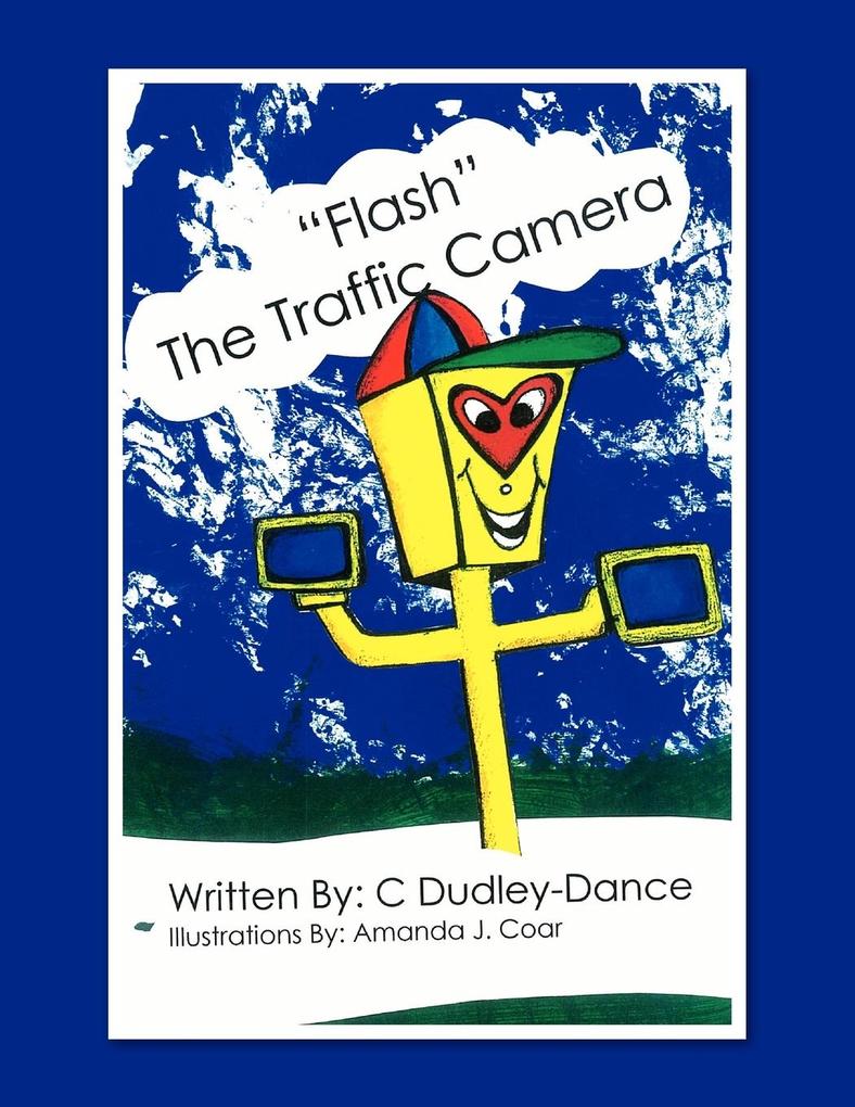 ‘‘Flash‘‘ The Traffic Camera