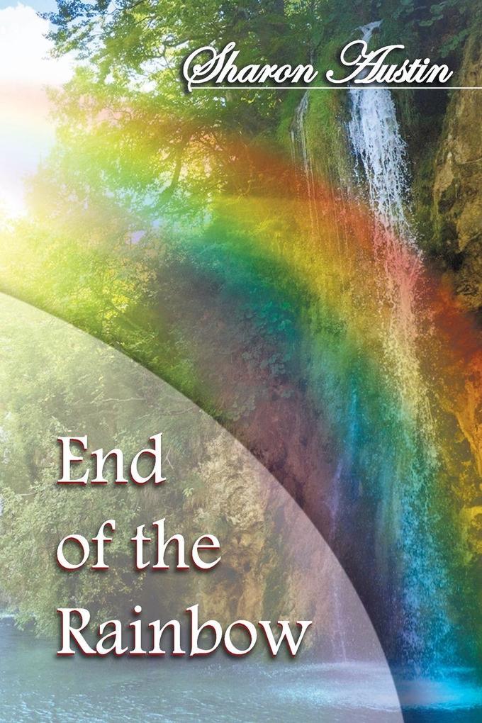 End of the Rainbow