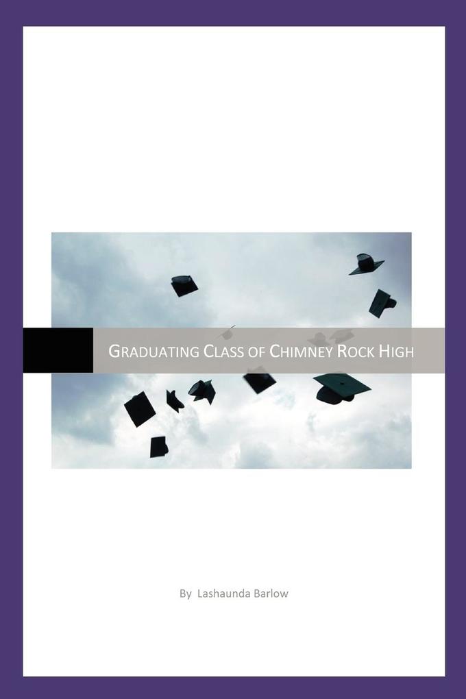 Graduating Class of Chimney Rock High