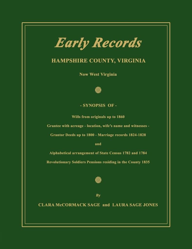 Early Records Hampshire County Virginia Now West Virginia