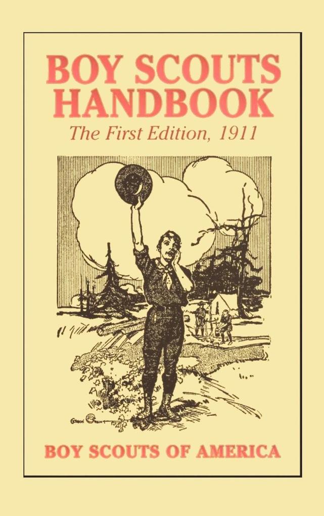 Boy Scouts Handbook 1st Edition 1911