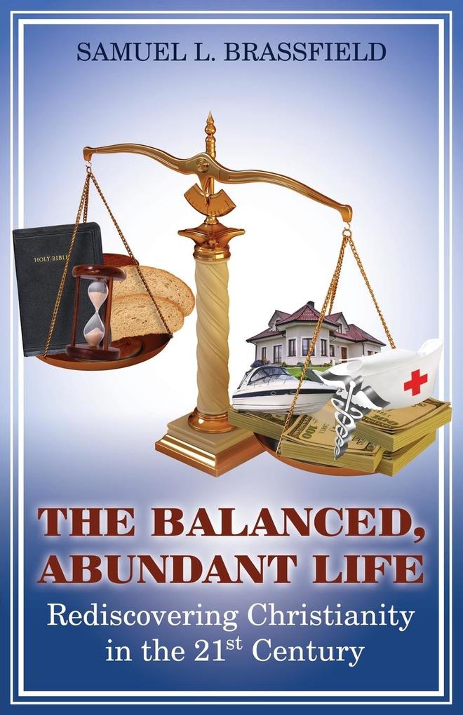 The Balanced Abundant Life