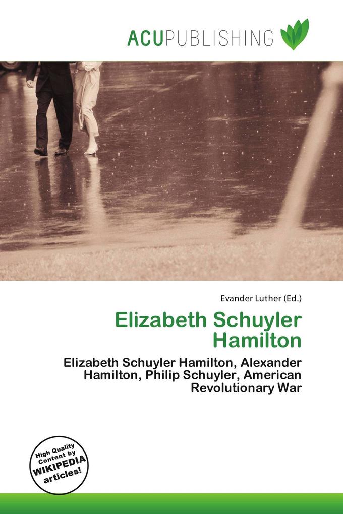 Elizabeth Schuyler Hamilton