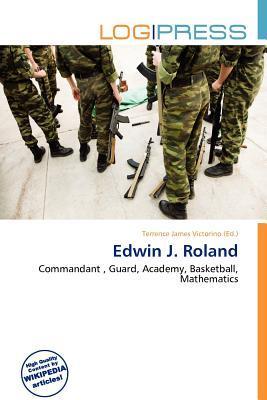 Edwin J. Roland