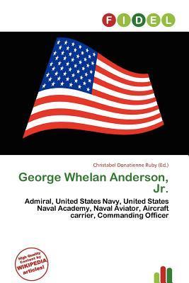 George Whelan Anderson Jr.