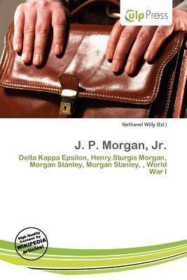 J. P. Morgan Jr.