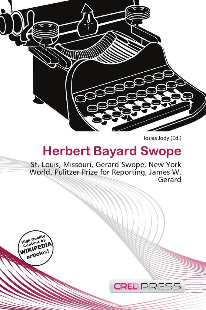 Herbert Bayard Swope
