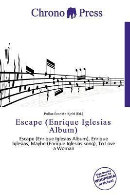 Escape (Enrique Iglesias Album)