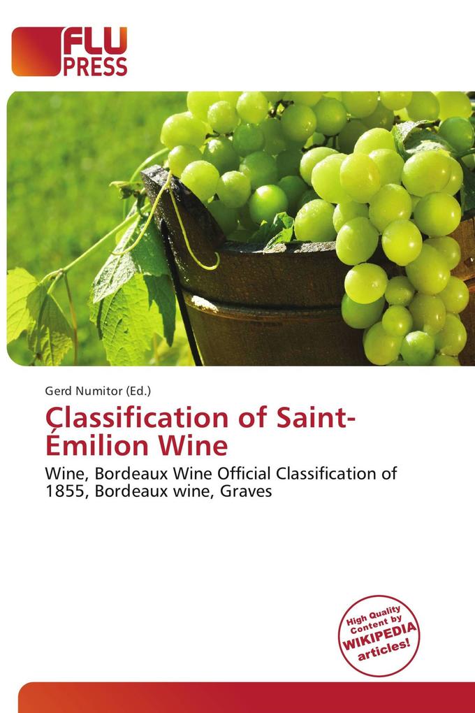 Classification of Saint-Émilion Wine