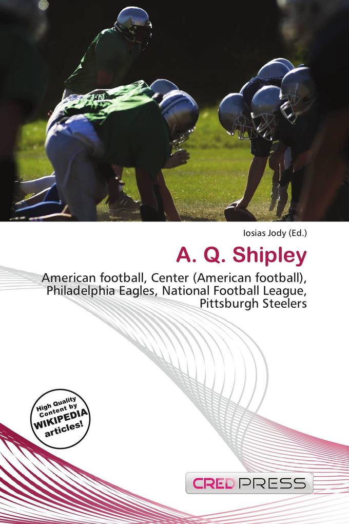 A. Q. Shipley