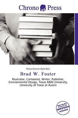 Brad W. Foster