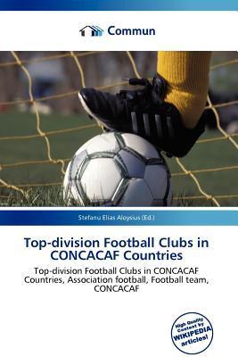 Top-division Football Clubs in CONCACAF Countries