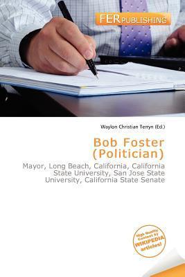 Bob Foster (Politician)