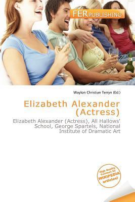 Elizabeth Alexander (Actress)
