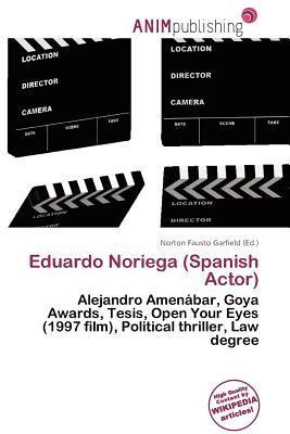 Eduardo Noriega (Spanish Actor)