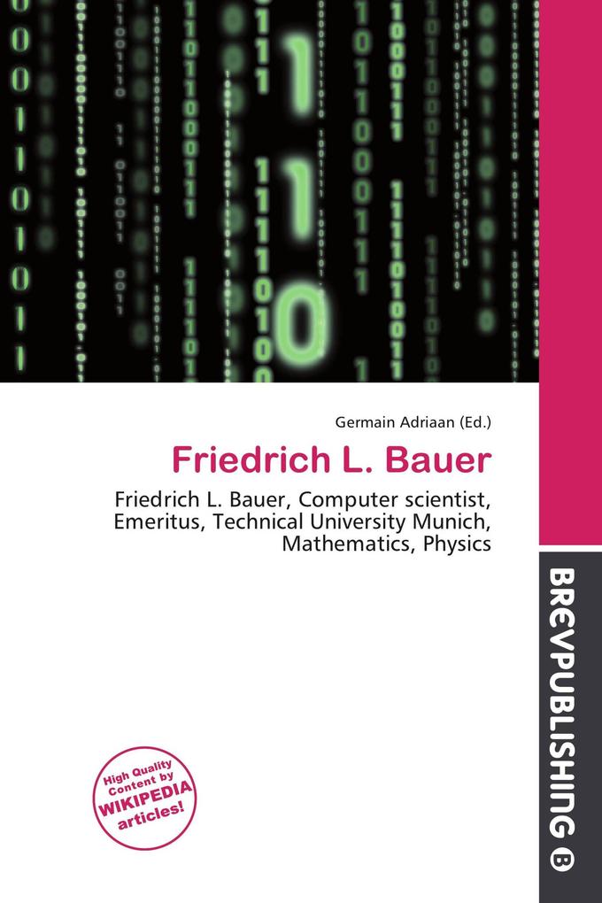Friedrich L. Bauer