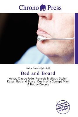 Bed and Board