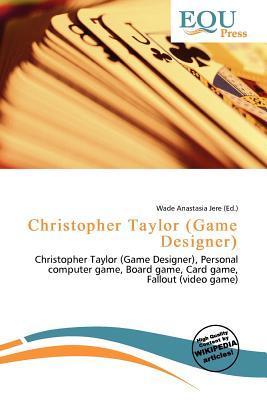 Christopher Taylor (Game Designer)