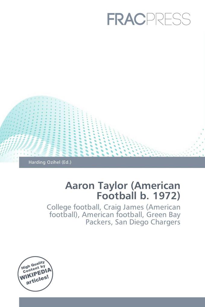Aaron Taylor (American Football b. 1972)