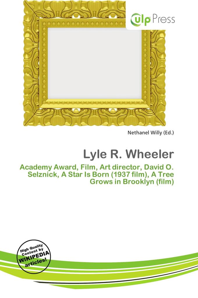 Lyle R. Wheeler