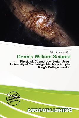 Dennis William Sciama