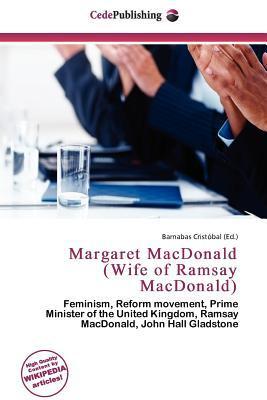 Margaret MacDonald (Wife of Ramsay MacDonald)