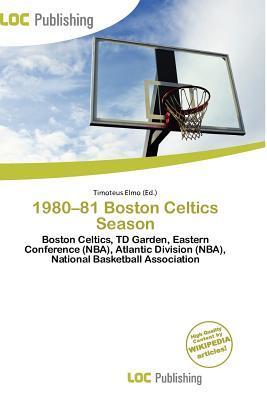 1980-81 Boston Celtics Season