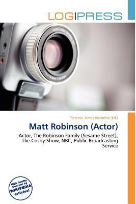 Matt Robinson (Actor)