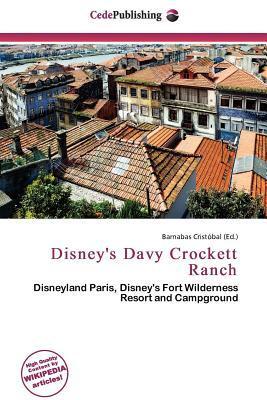 Disney's Davy Crockett Ranch