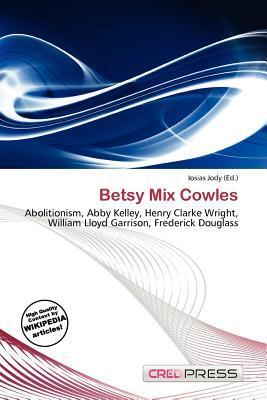 Betsy Mix Cowles