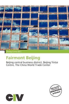 Fairmont Beijing