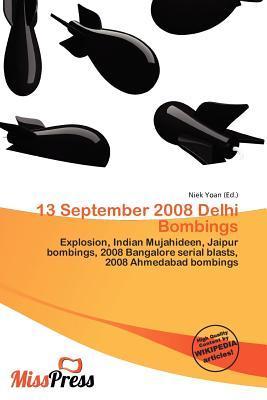 13 September 2008 Delhi Bombings