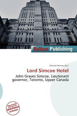Lord Simcoe Hotel