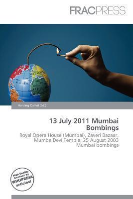 13 July 2011 Mumbai Bombings