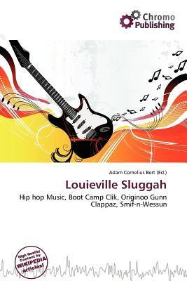 Louieville Sluggah