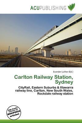Carlton Railway Station Sydney