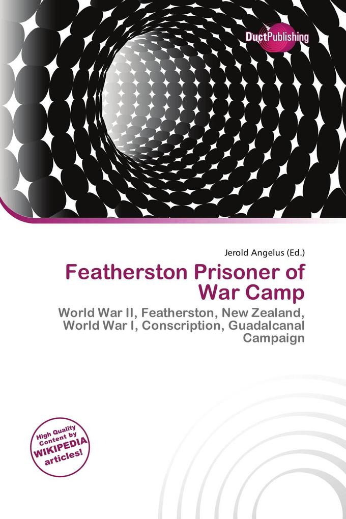 Featherston Prisoner of War Camp
