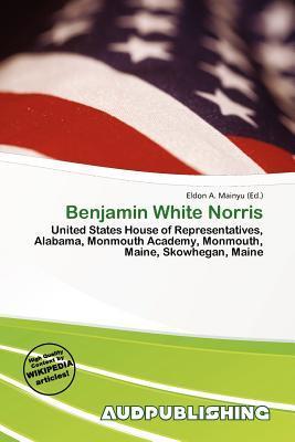 Benjamin White Norris