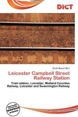 Leicester Campbell Street Railway Station