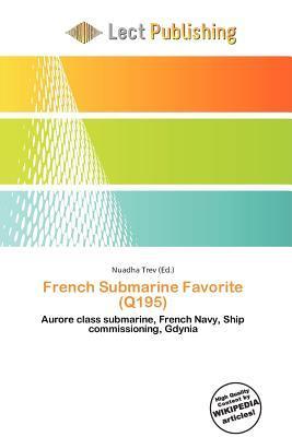 French Submarine Favorite (Q195)