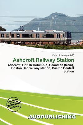 Ashcroft Railway Station