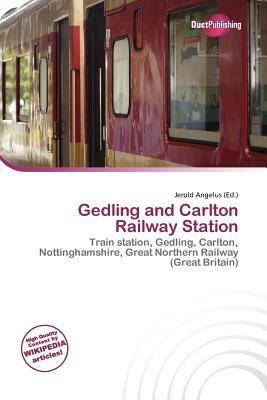 Gedling and Carlton Railway Station