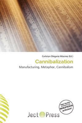Cannibalization