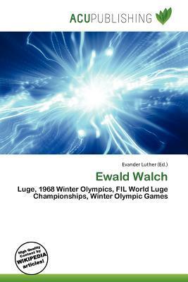 Ewald Walch