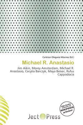 Michael R. Anastasio