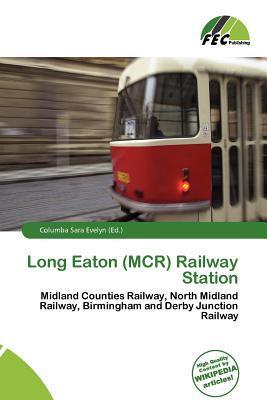 Long Eaton (MCR) Railway Station