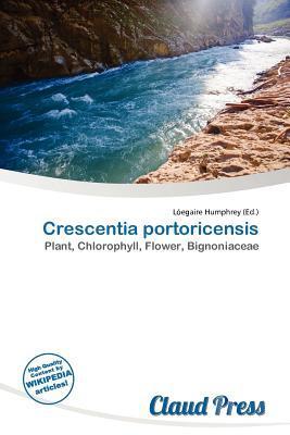 Crescentia portoricensis